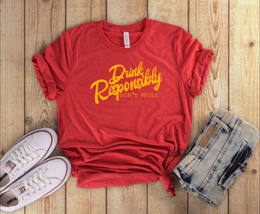 Drink responsibly...don't spill!