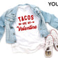 Tacos are my Valentine YOUTH