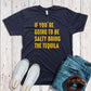 Bring the tequila