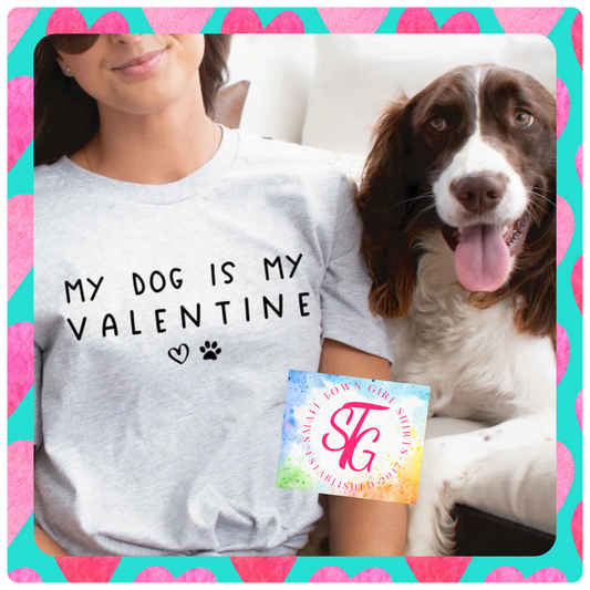 My Dog is My Valentine
