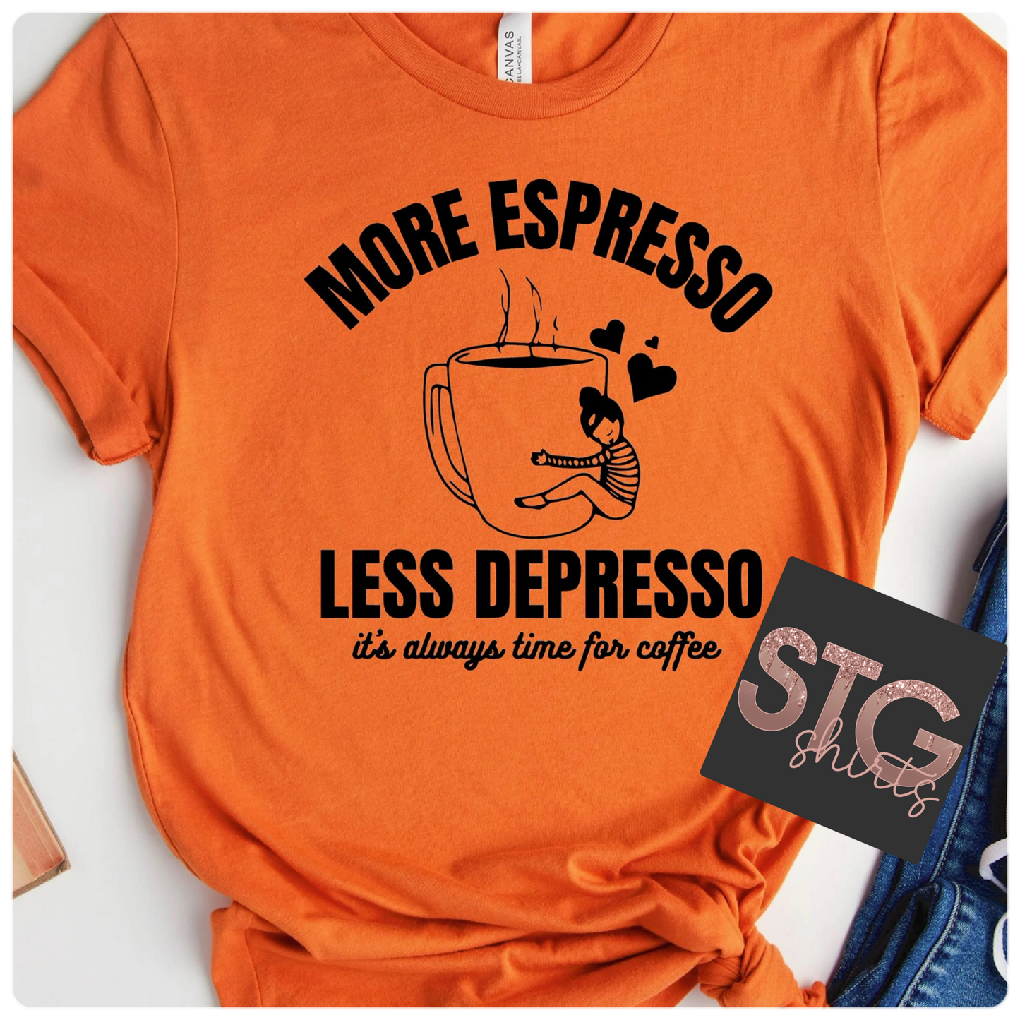 More Espresso.....Less Depresso
