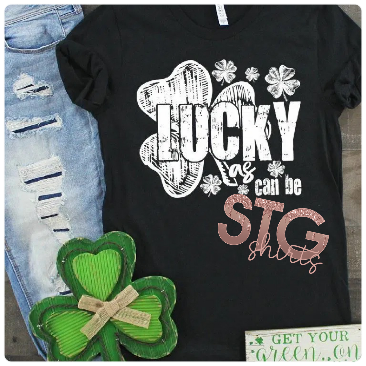 Lucky as can be.