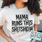Mama Runs This Shitshow