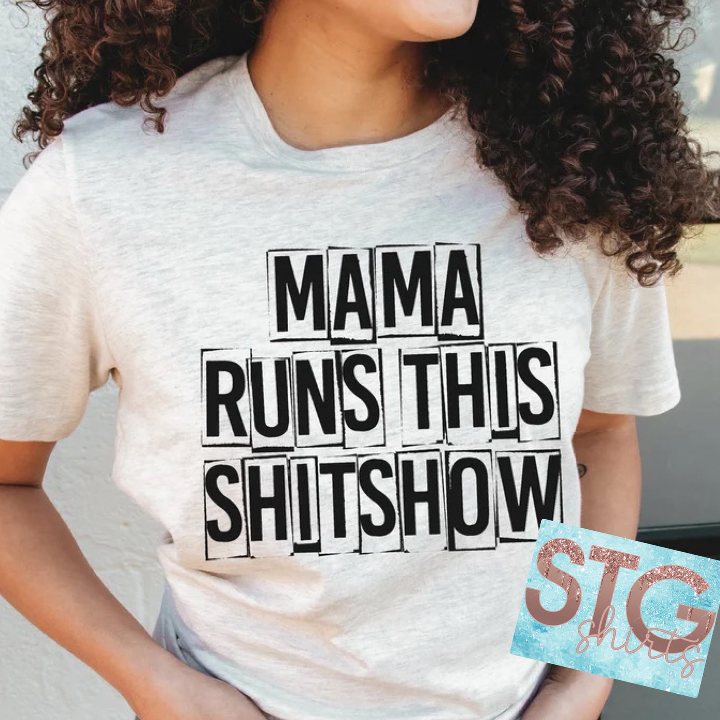 Mama Runs This Shitshow
