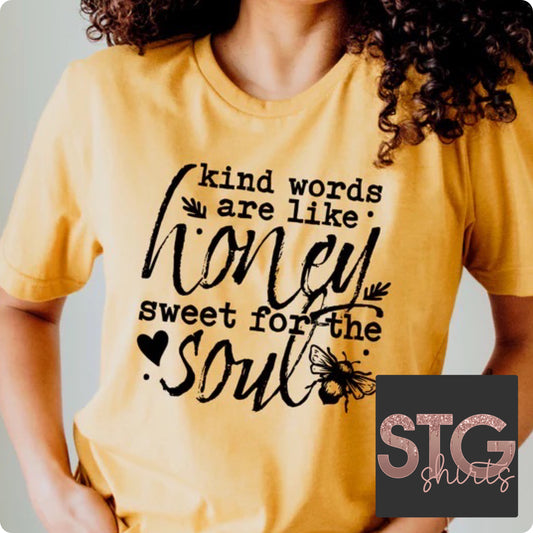 kind words are like honey....