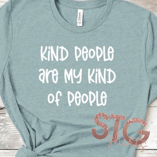 Kind people are my kind of people.
